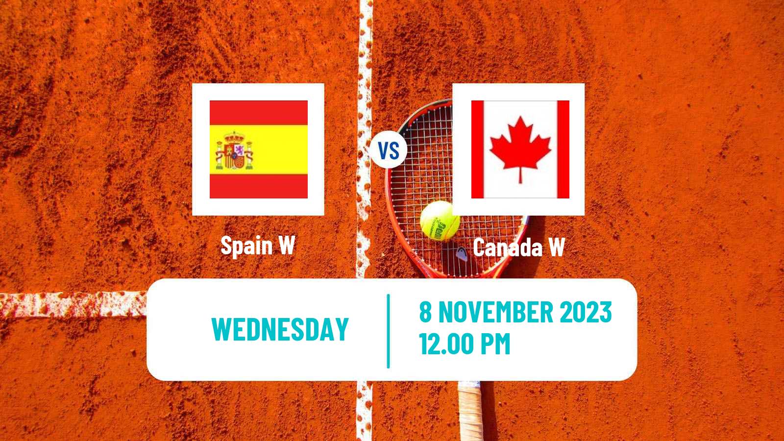 Tennis WTA Billie Jean King Cup World Group Teams Spain W - Canada W