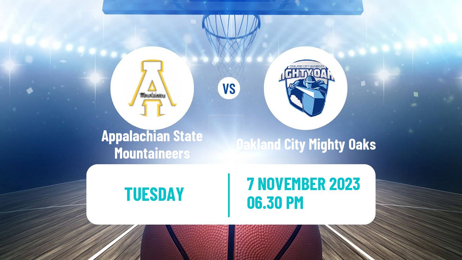 Basketball NCAA College Basketball Appalachian State Mountaineers - Oakland City Mighty Oaks