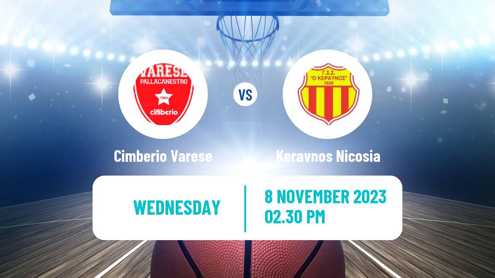 Basketball FIBA Europe Cup Cimberio Varese - Keravnos Nicosia