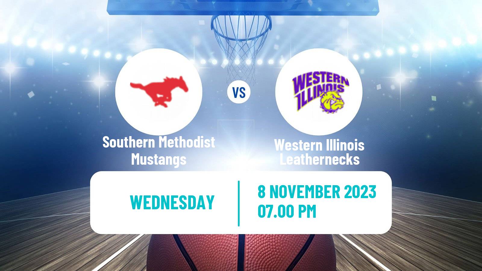 Basketball NCAA College Basketball Southern Methodist Mustangs - Western Illinois Leathernecks