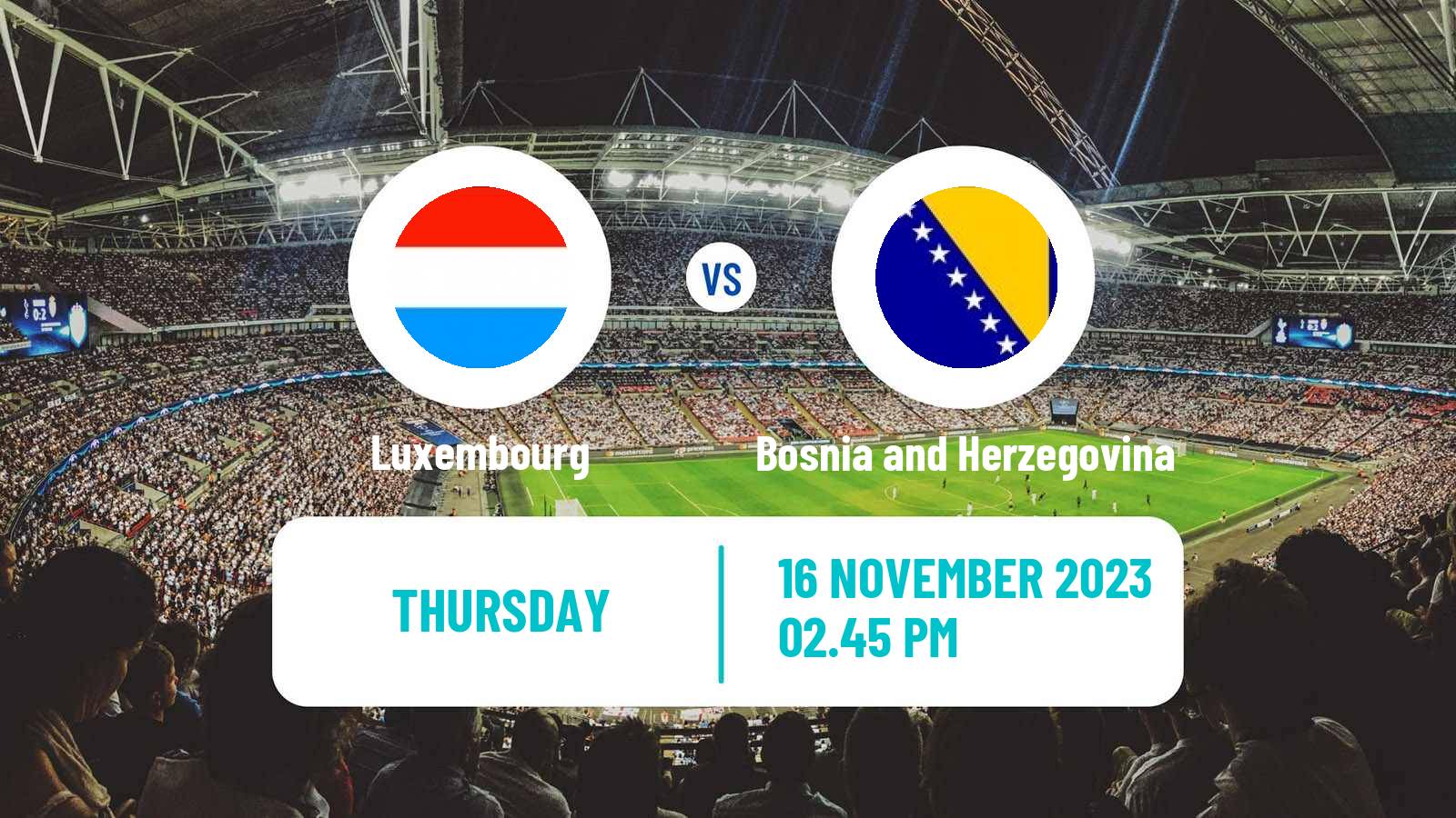 Soccer UEFA Euro Luxembourg - Bosnia and Herzegovina