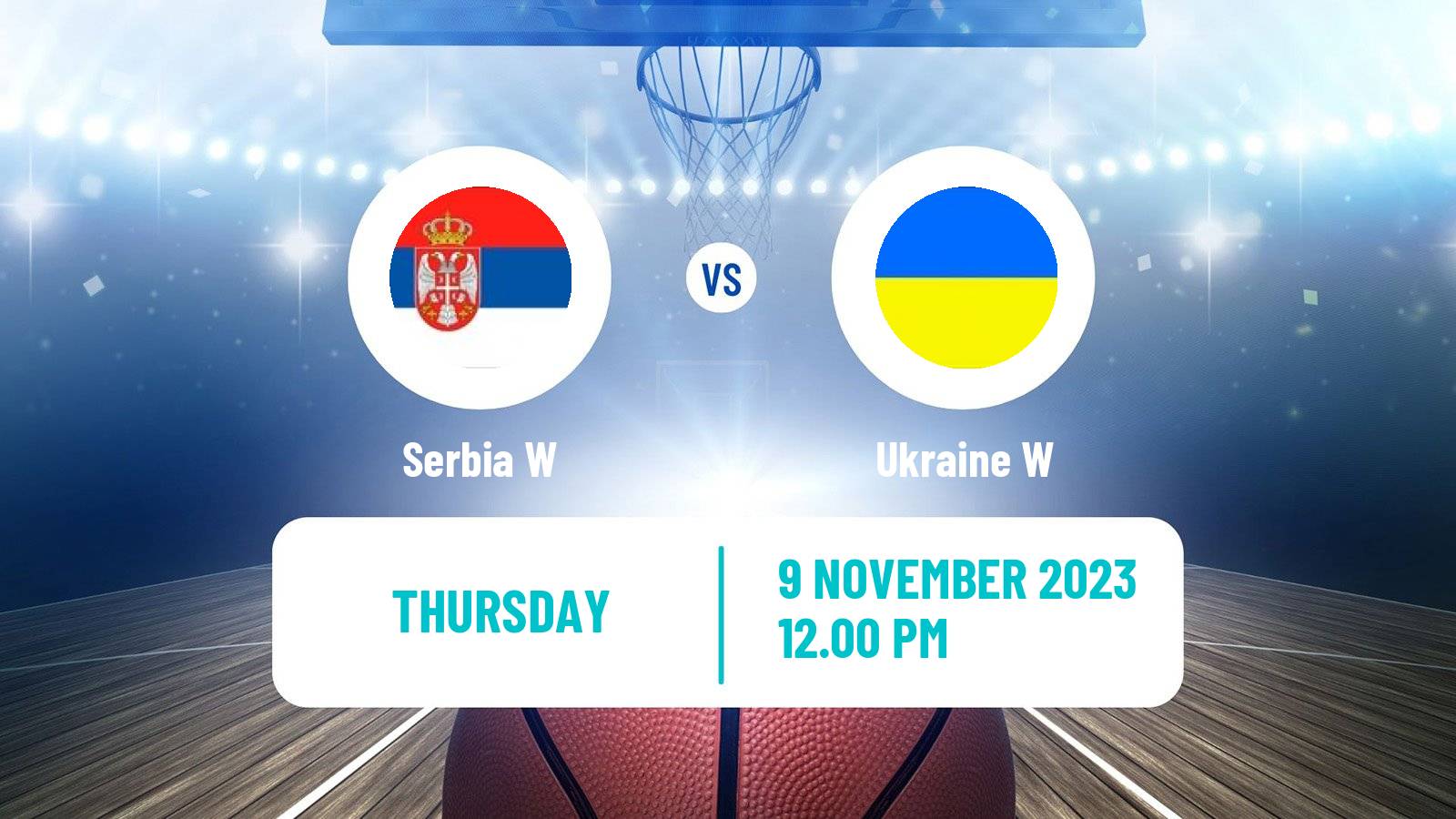 Basketball EuroBasket Women Serbia W - Ukraine W