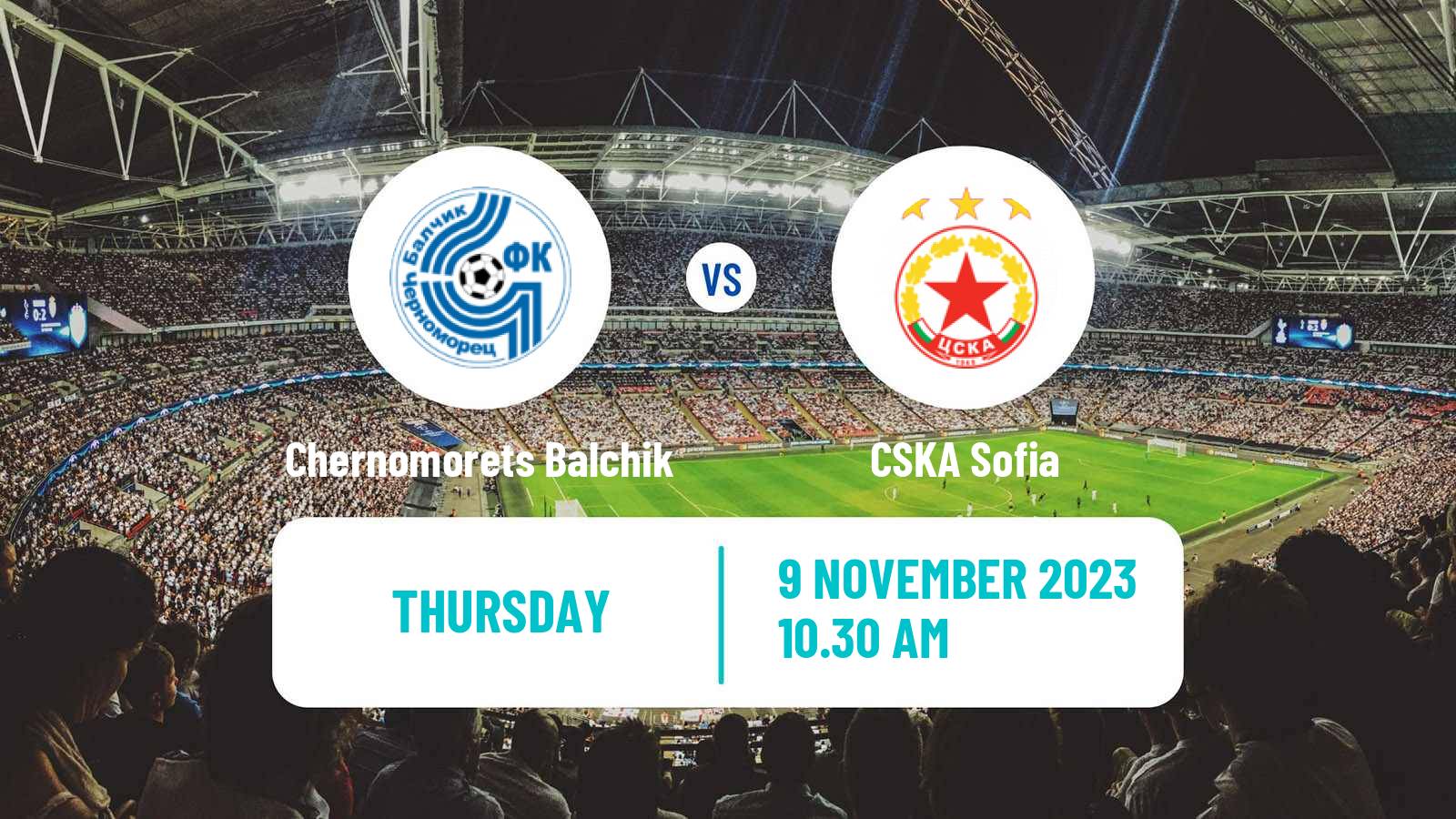Soccer Bulgarian Cup Chernomorets Balchik - CSKA Sofia