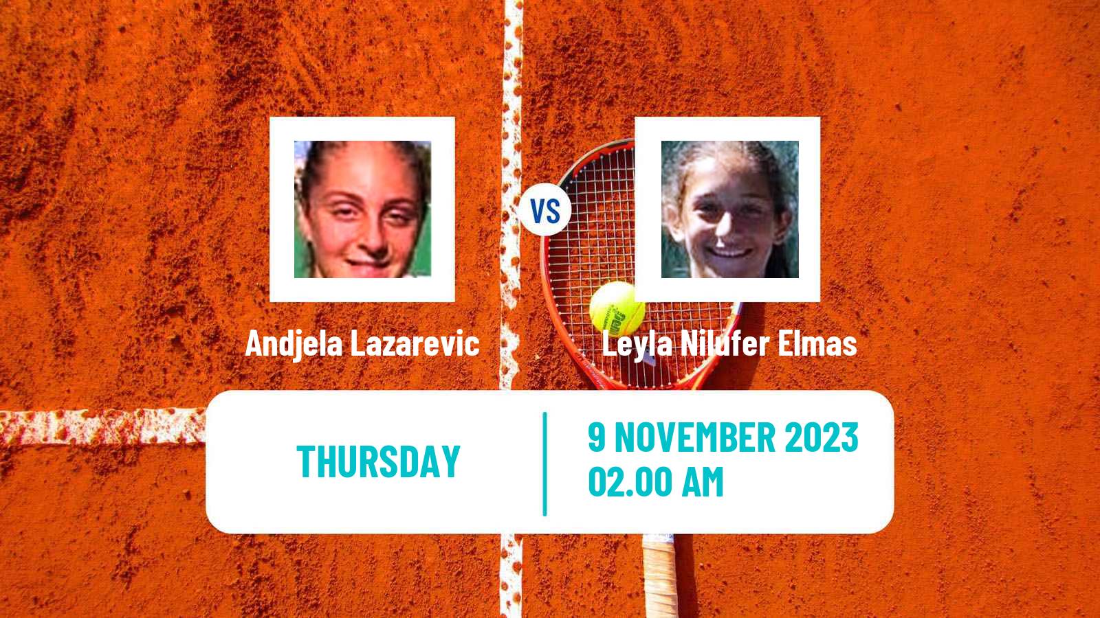 Tennis ITF W15 Antalya 17 Women Andjela Lazarevic - Leyla Nilufer Elmas