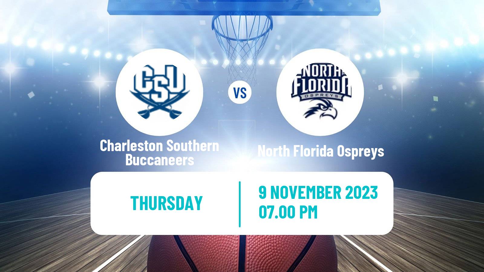 Basketball NCAA College Basketball Charleston Southern Buccaneers - North Florida Ospreys