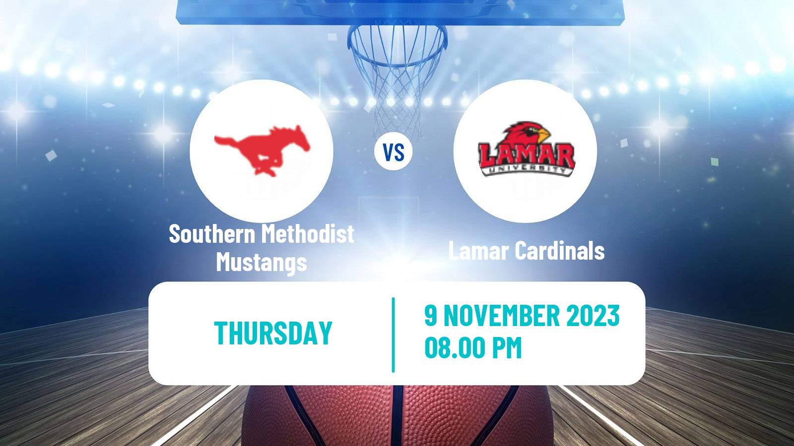 Basketball NCAA College Basketball Southern Methodist Mustangs - Lamar Cardinals