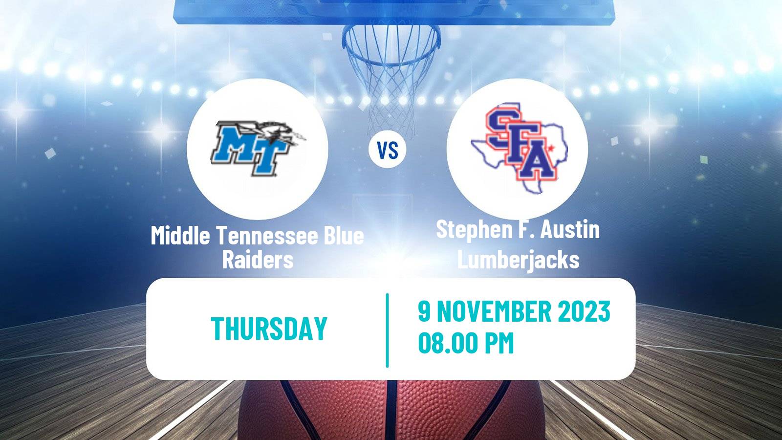 Basketball NCAA College Basketball Middle Tennessee Blue Raiders - Stephen F. Austin Lumberjacks