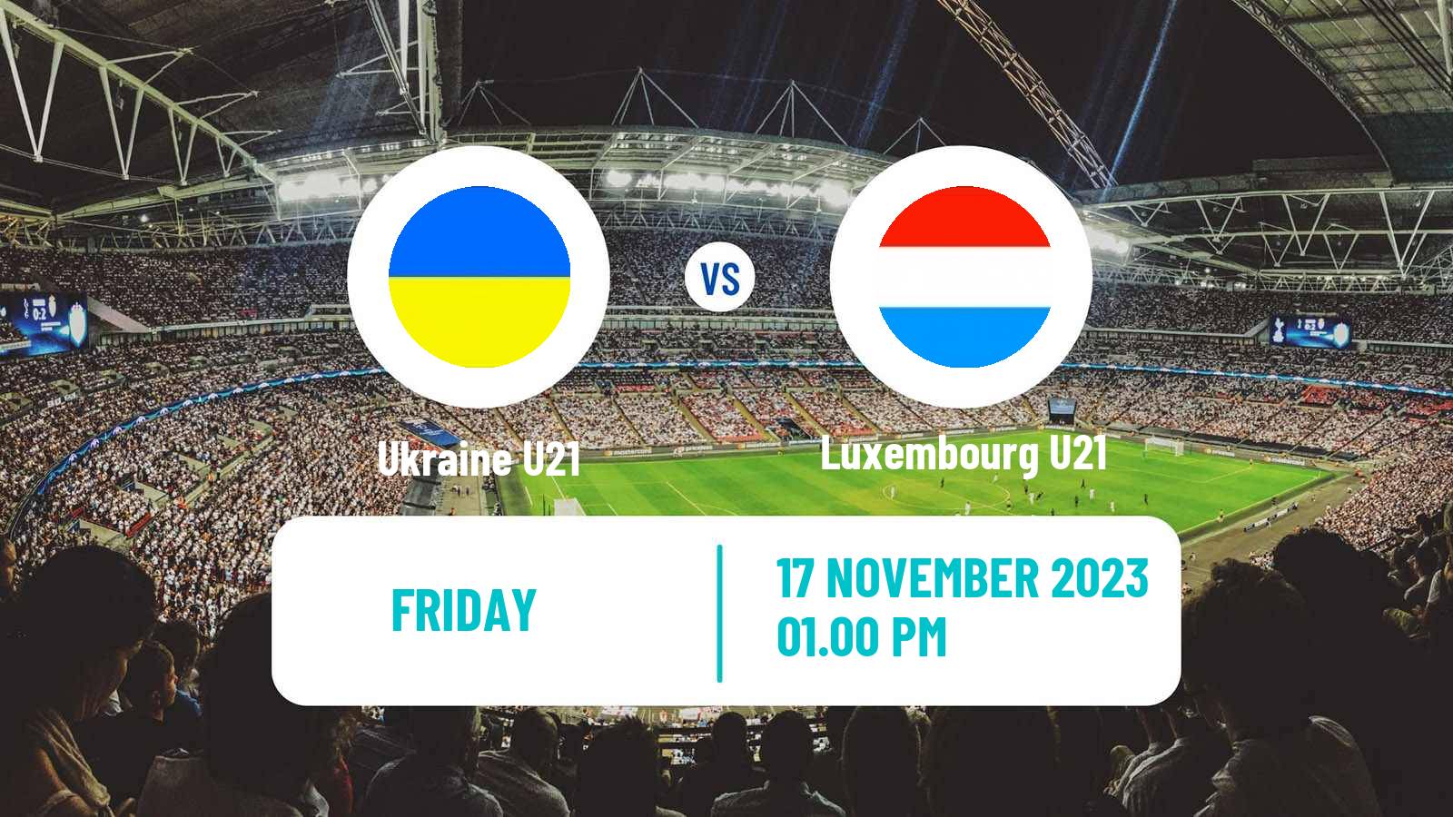 Soccer UEFA Euro U21 Ukraine U21 - Luxembourg U21