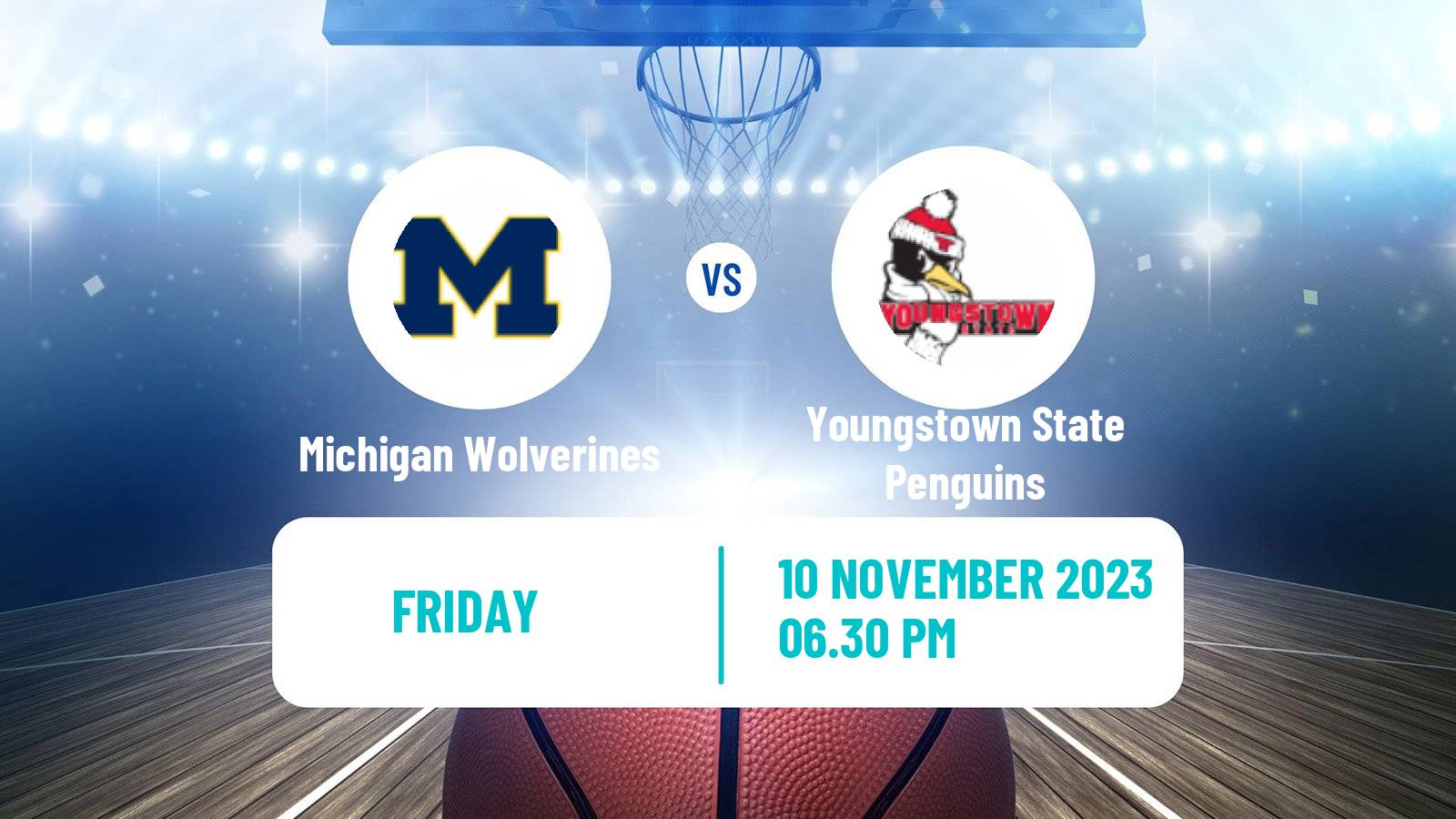 Basketball NCAA College Basketball Michigan Wolverines - Youngstown State Penguins