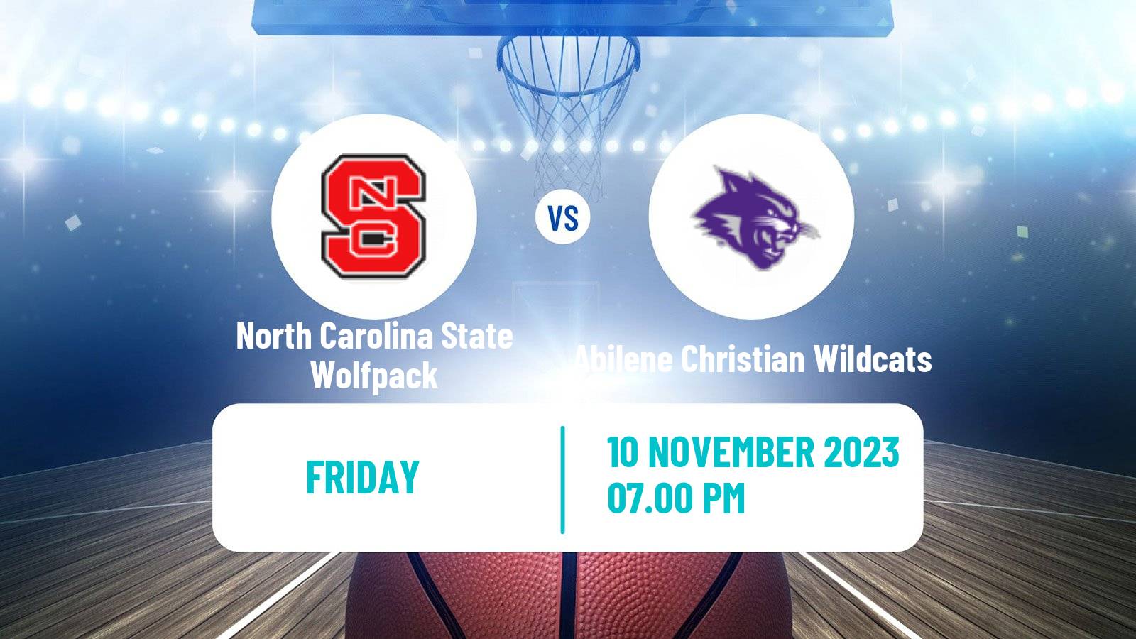 Basketball NCAA College Basketball North Carolina State Wolfpack - Abilene Christian Wildcats