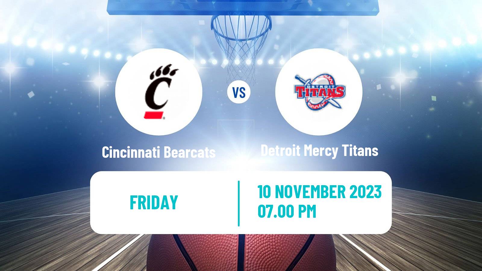 Basketball NCAA College Basketball Cincinnati Bearcats - Detroit Mercy Titans