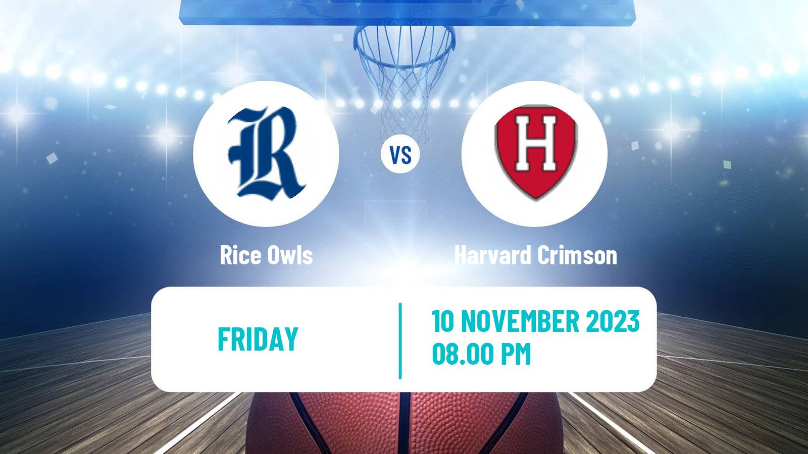 Basketball NCAA College Basketball Rice Owls - Harvard Crimson