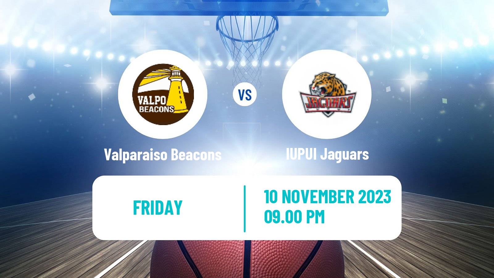 Basketball NCAA College Basketball Valparaiso Beacons - IUPUI Jaguars