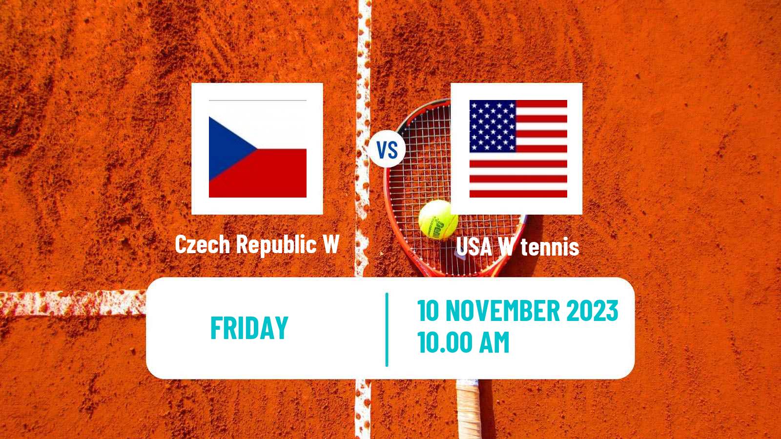 Tennis WTA Billie Jean King Cup World Group Teams Czech Republic W - USA W