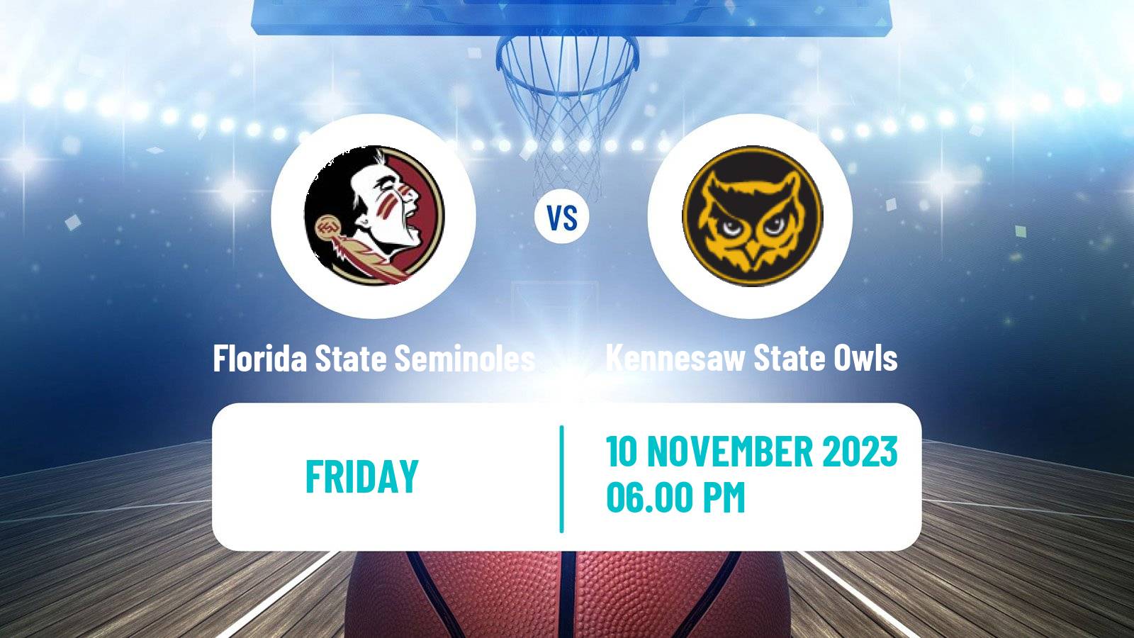 Basketball NCAA College Basketball Florida State Seminoles - Kennesaw State Owls