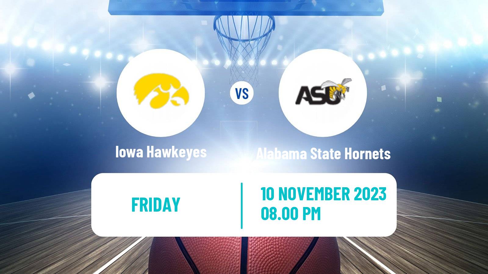 Basketball NCAA College Basketball Iowa Hawkeyes - Alabama State Hornets