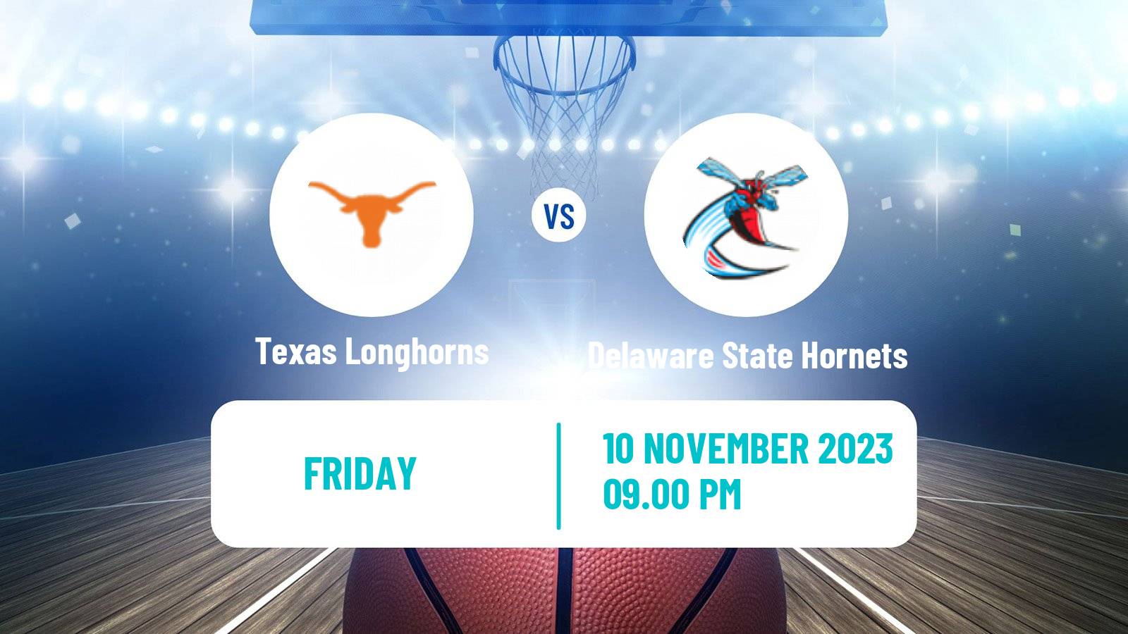 Basketball NCAA College Basketball Texas Longhorns - Delaware State Hornets