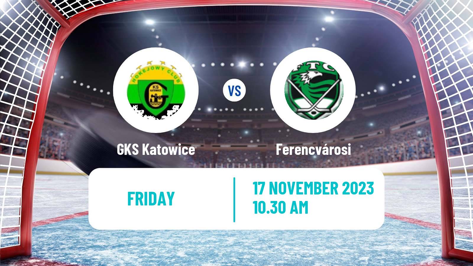Hockey IIHF Continental Cup GKS Katowice - Ferencvárosi