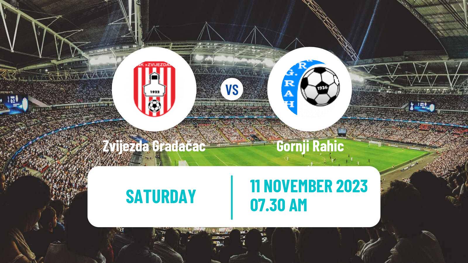 Soccer Bosnian Prva Liga FBiH Zvijezda Gradačac - Gornji Rahic