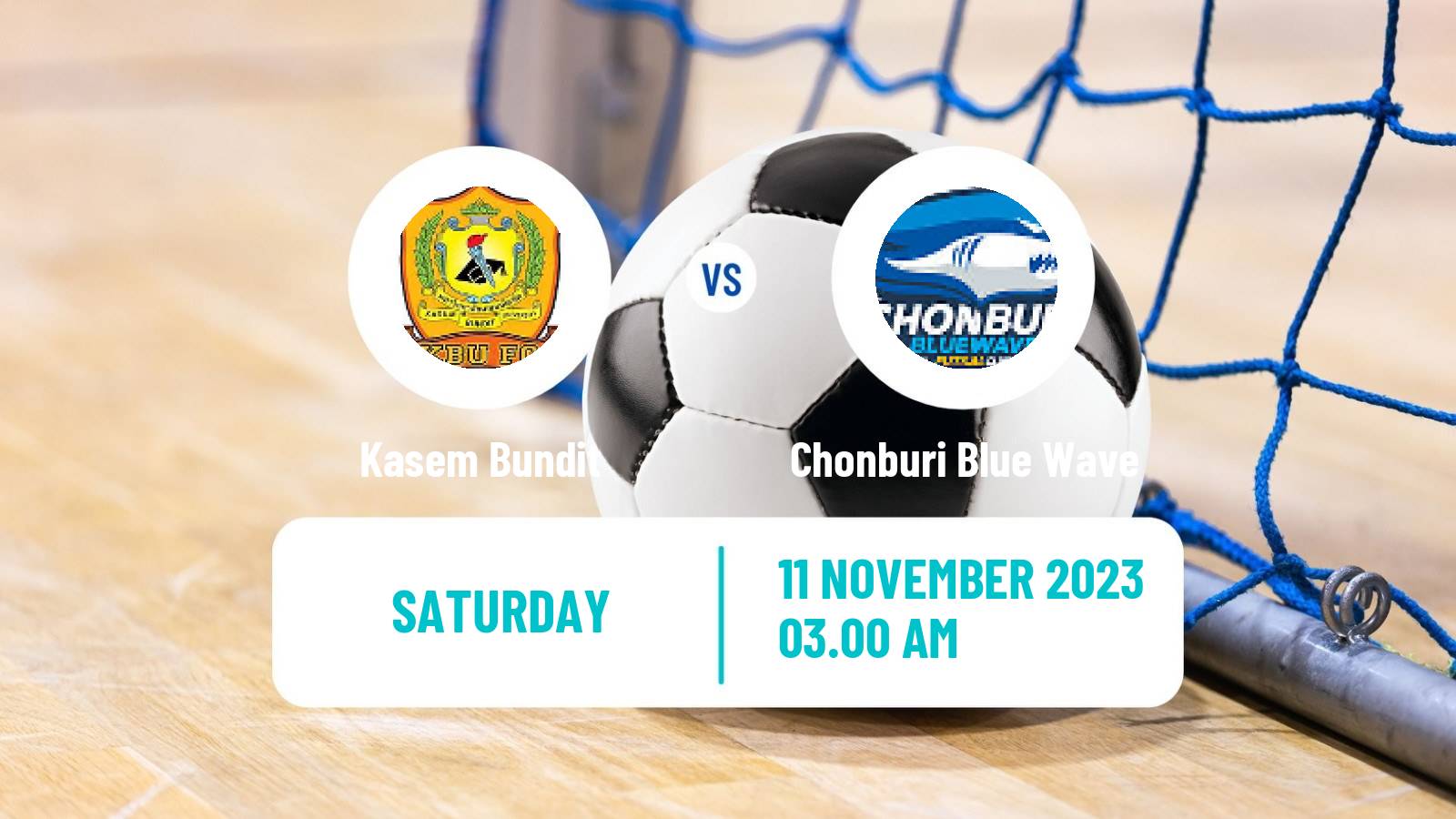 Futsal Thai League Futsal Kasem Bundit - Chonburi Blue Wave