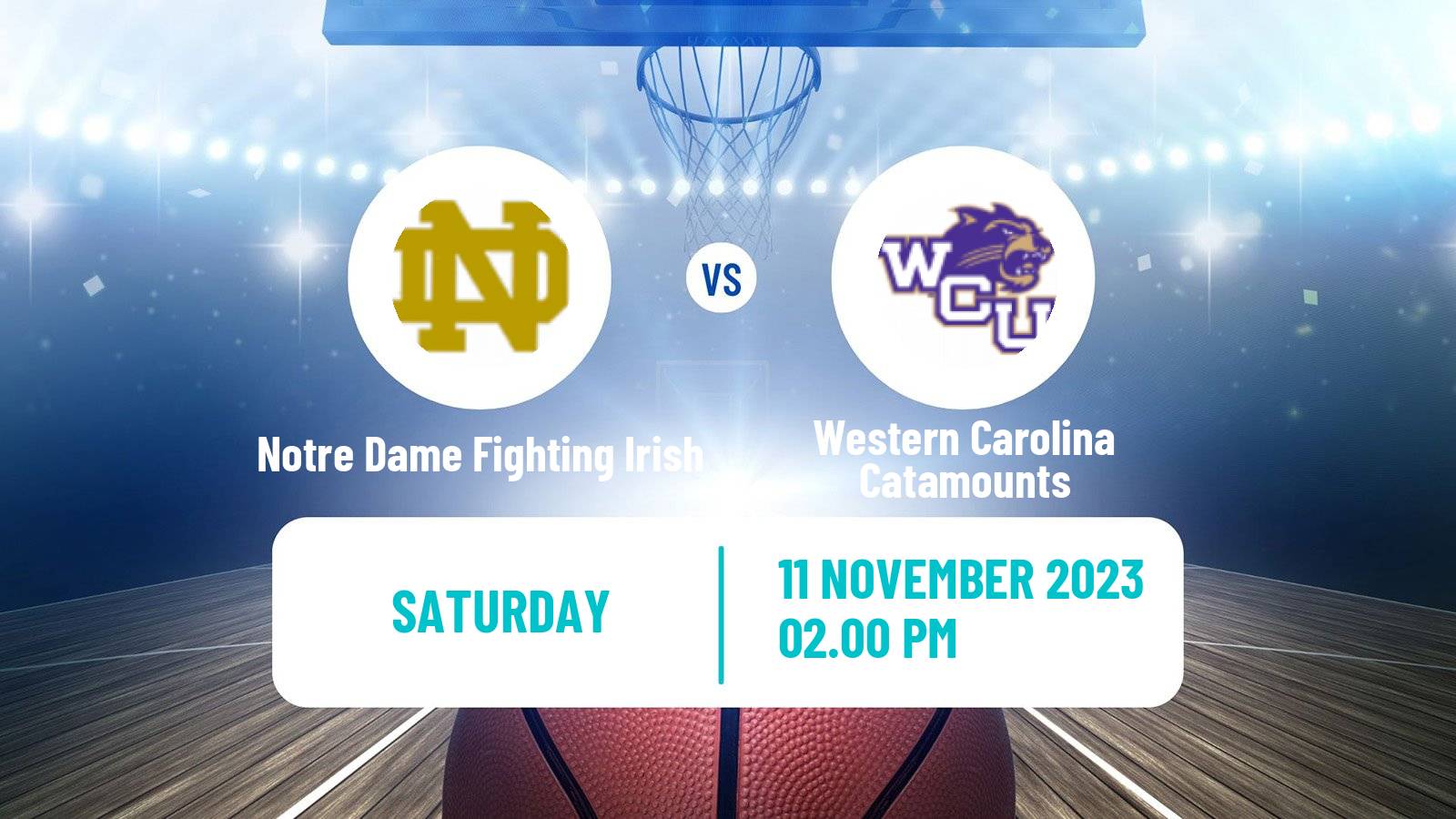 Basketball NCAA College Basketball Notre Dame Fighting Irish - Western Carolina Catamounts