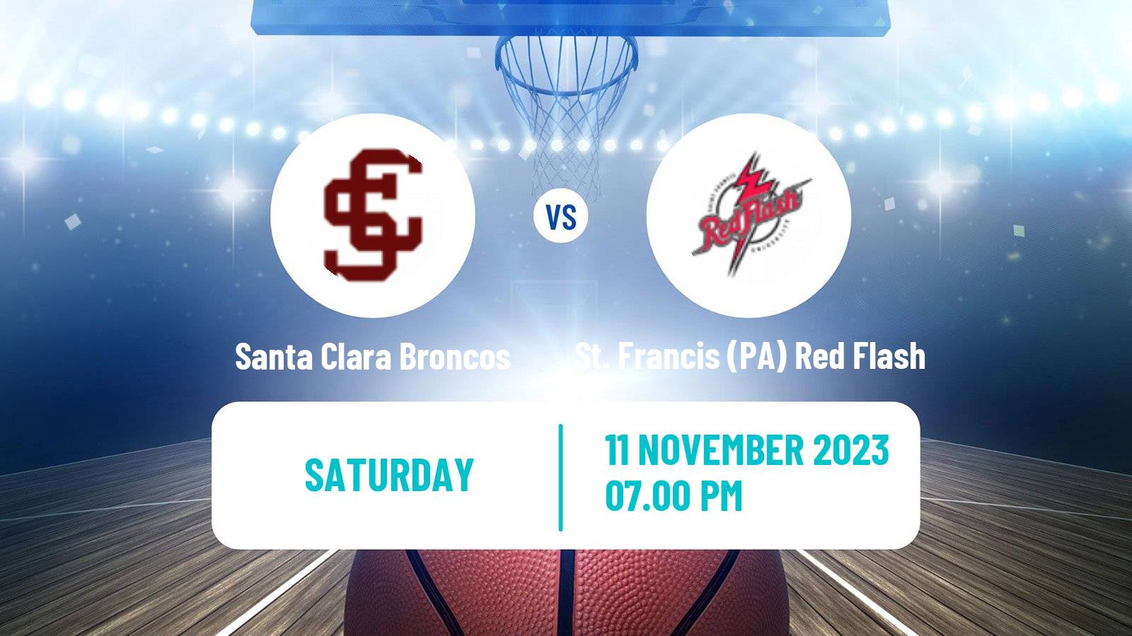 Basketball NCAA College Basketball Santa Clara Broncos - St. Francis (PA) Red Flash