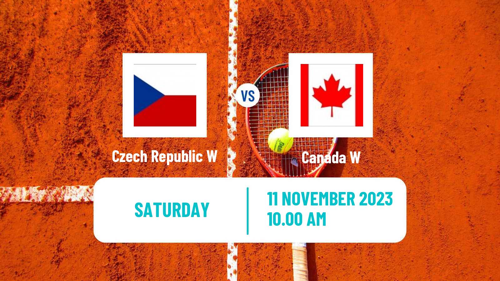Tennis WTA Billie Jean King Cup World Group Teams Czech Republic W - Canada W