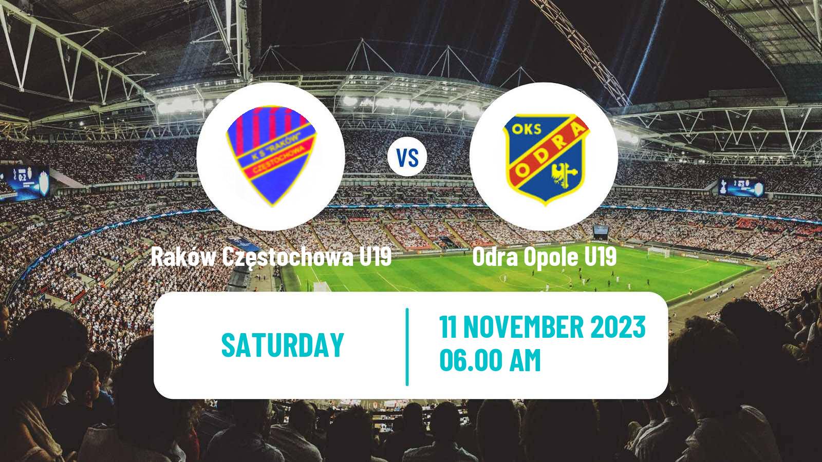 Soccer Polish Central Youth League Raków Częstochowa U19 - Odra Opole U19