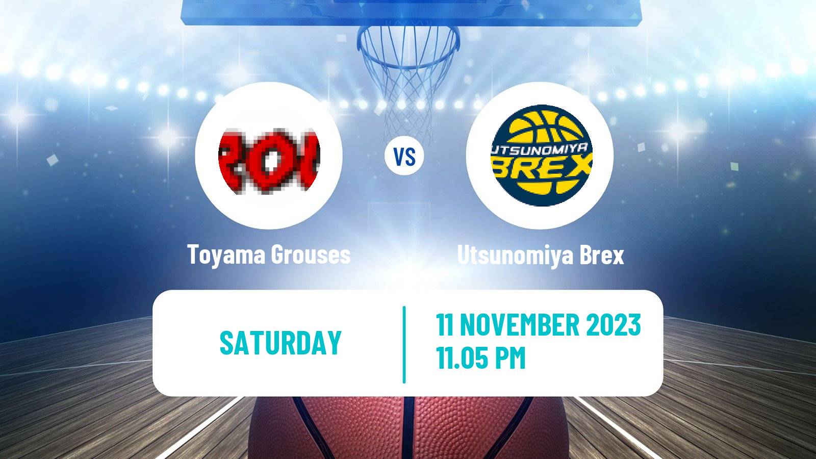 Basketball BJ League Toyama Grouses - Utsunomiya Brex