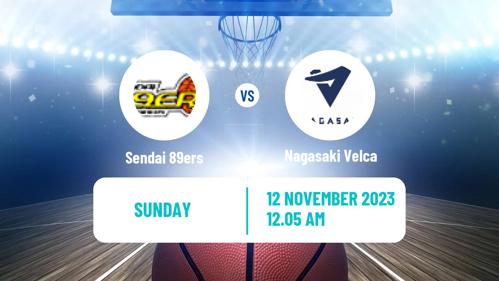 Basketball BJ League Sendai 89ers - Nagasaki Velca