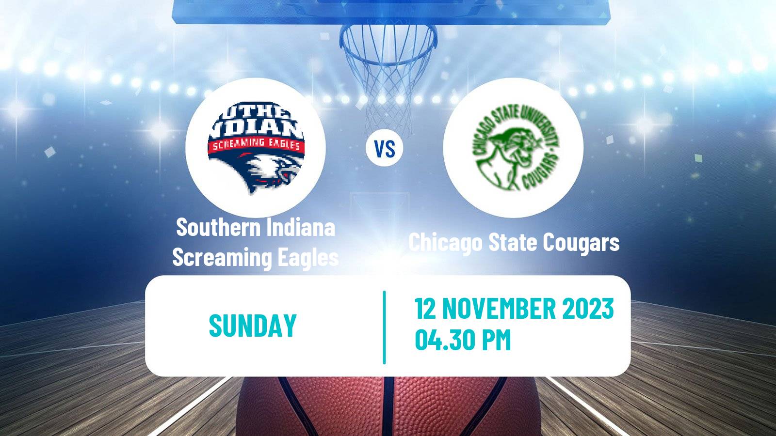 Basketball NCAA College Basketball Southern Indiana Screaming Eagles - Chicago State Cougars