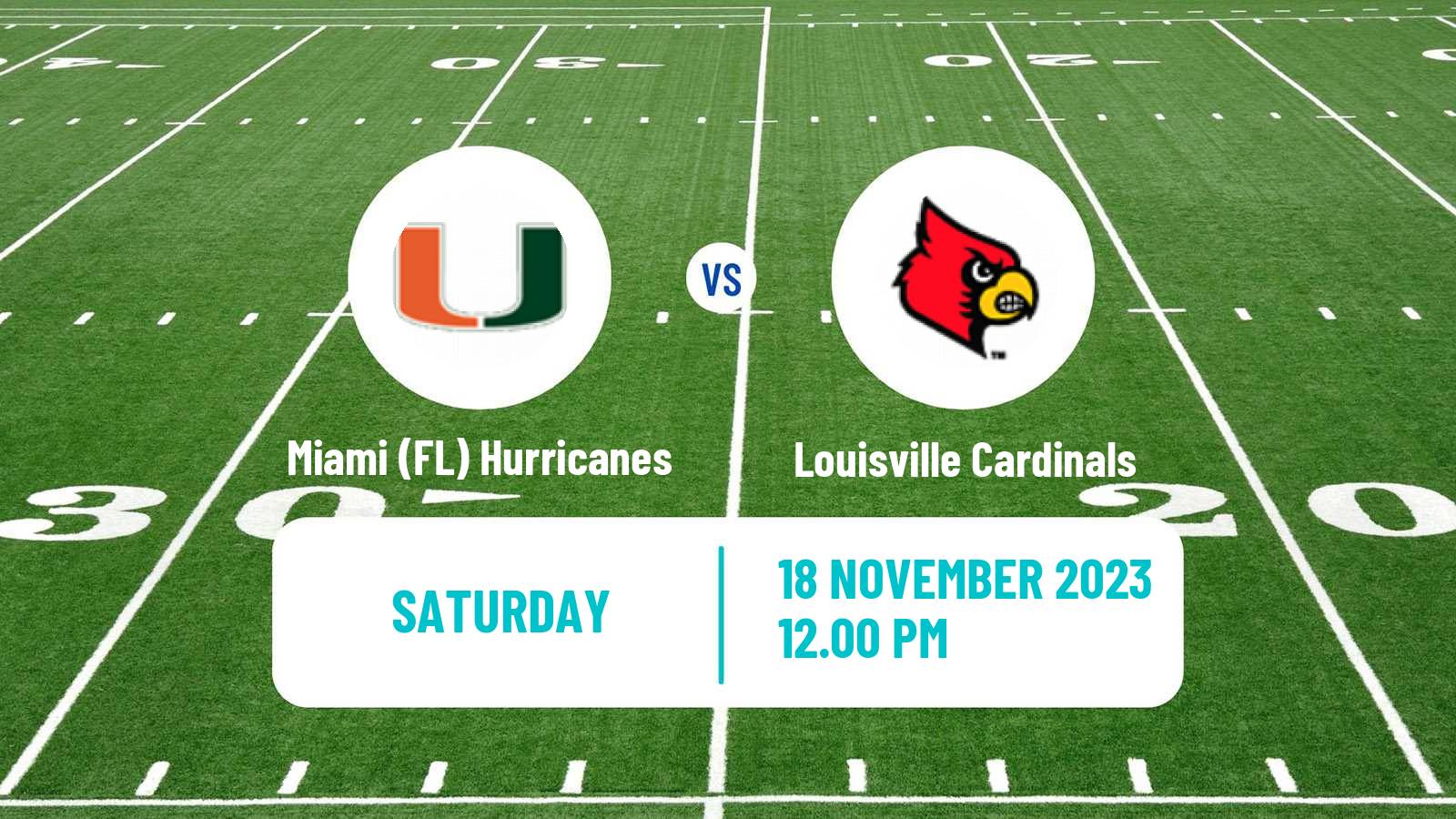 American football NCAA College Football Miami FL Hurricanes - Louisville Cardinals