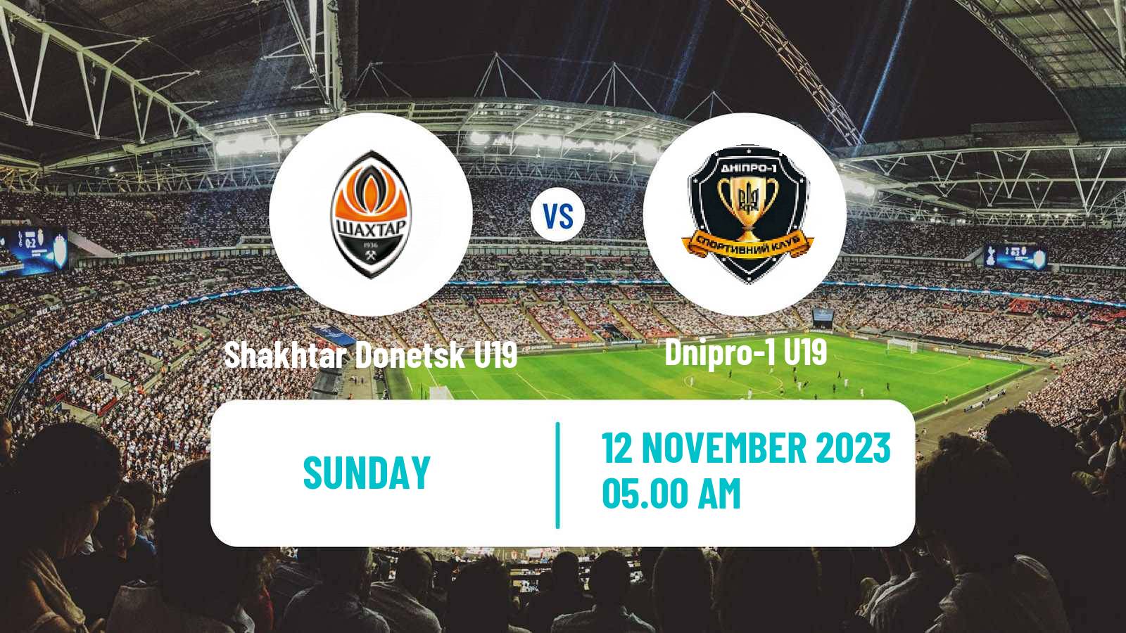 Soccer Ukranian Youth League Shakhtar Donetsk U19 - Dnipro-1 U19