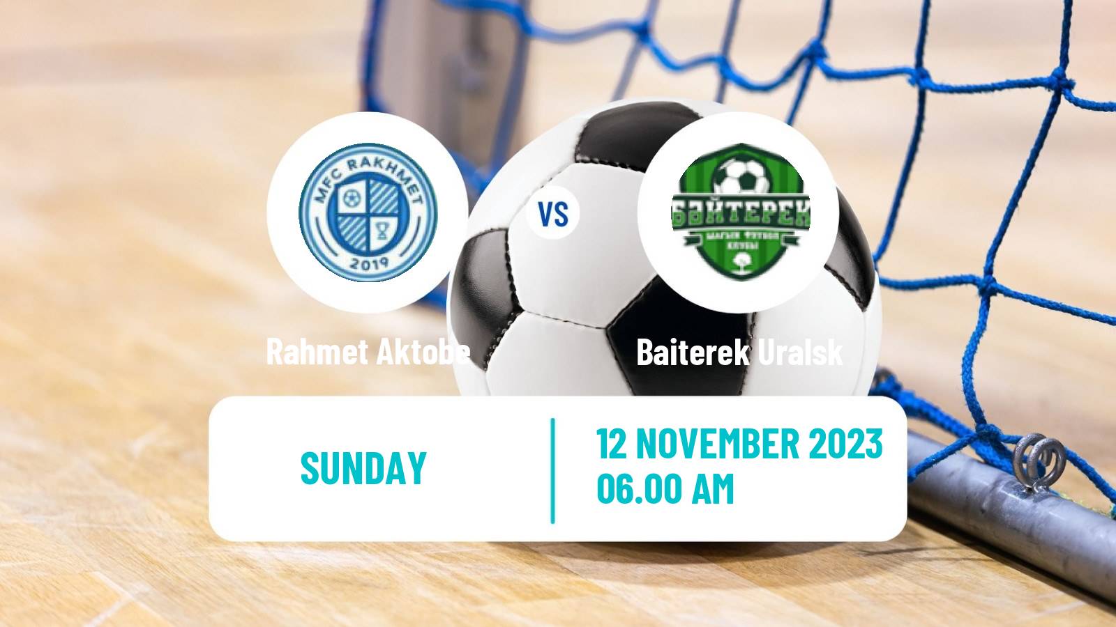 Futsal Kazakh Championship Futsal Rahmet Aktobe - Baiterek Uralsk