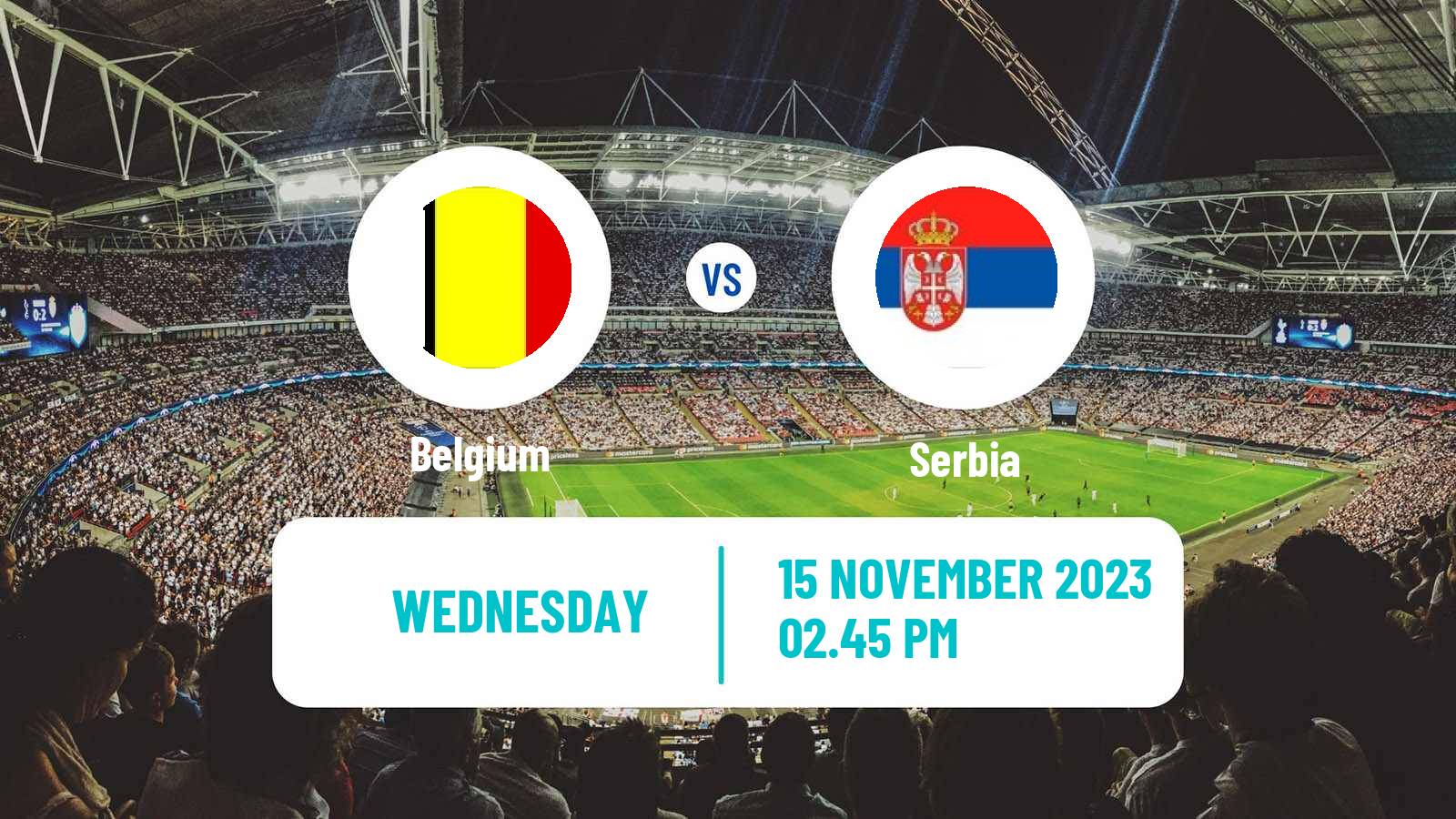 Soccer Friendly Belgium - Serbia