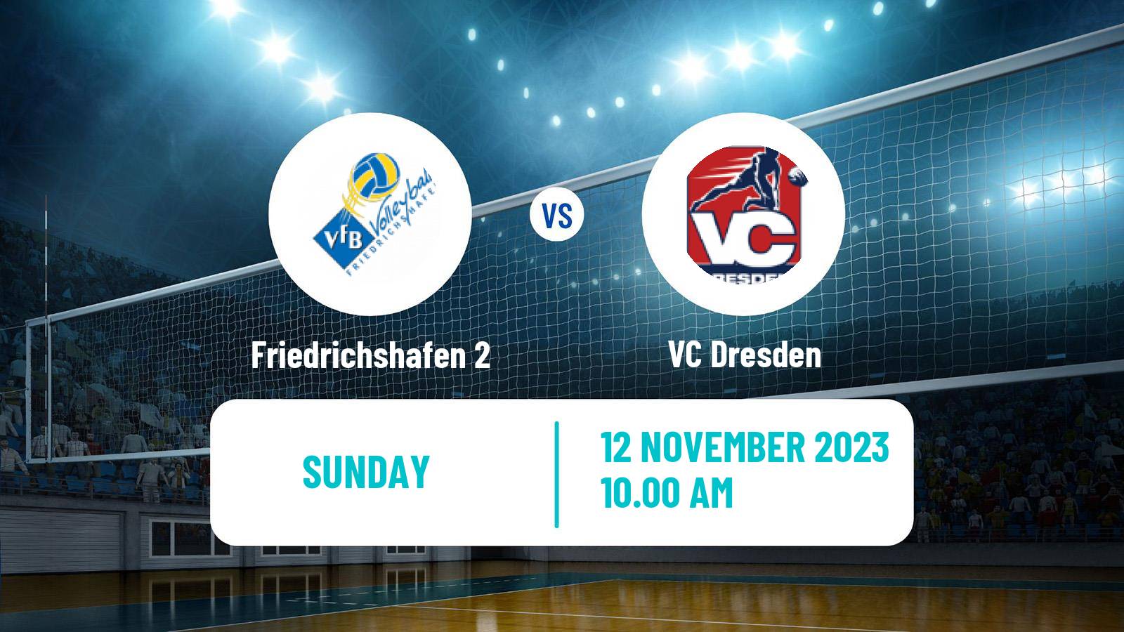 Volleyball German 2 Bundesliga South Volleyball Friedrichshafen 2 - VC Dresden