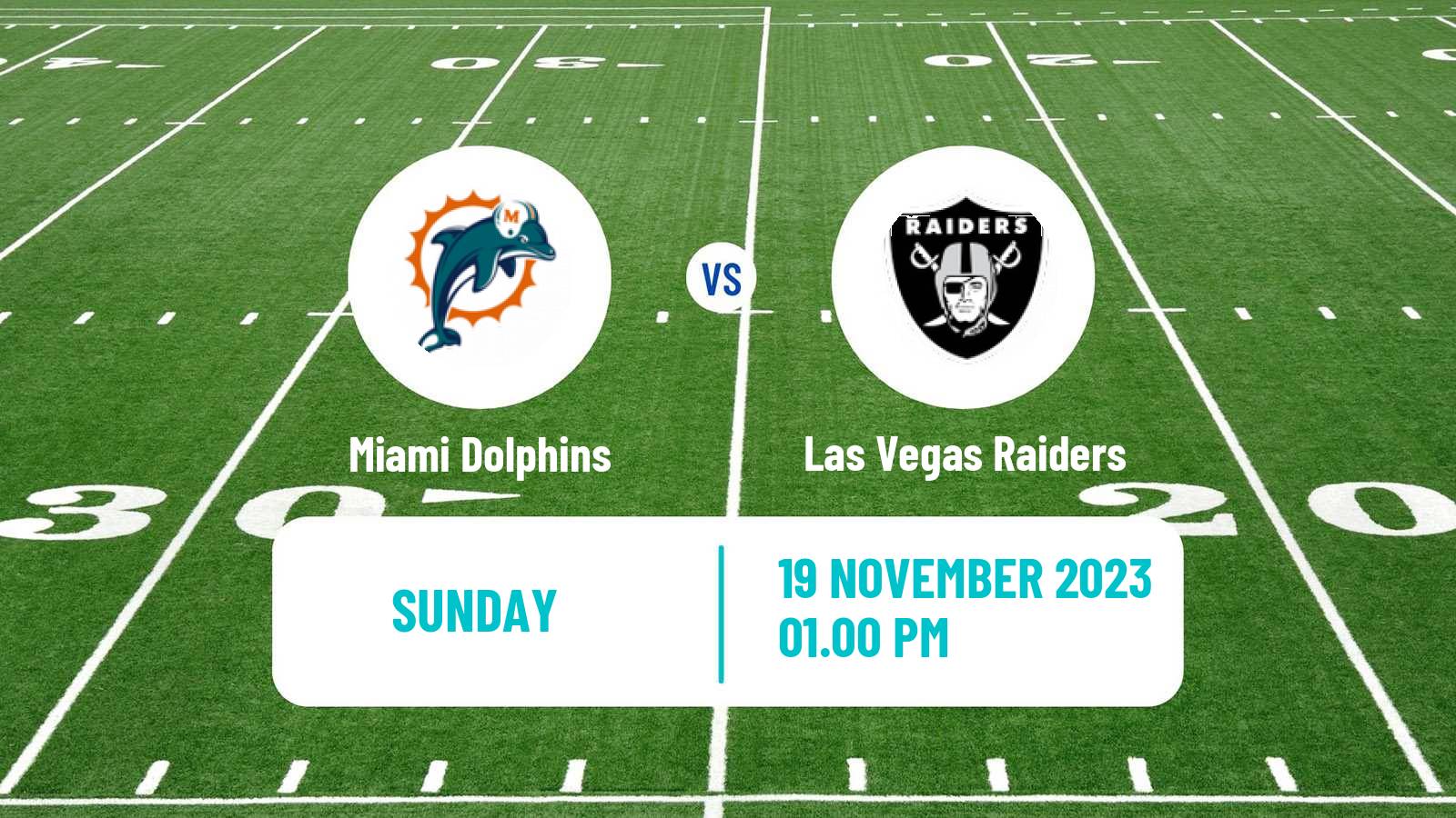 American football NFL Miami Dolphins - Las Vegas Raiders