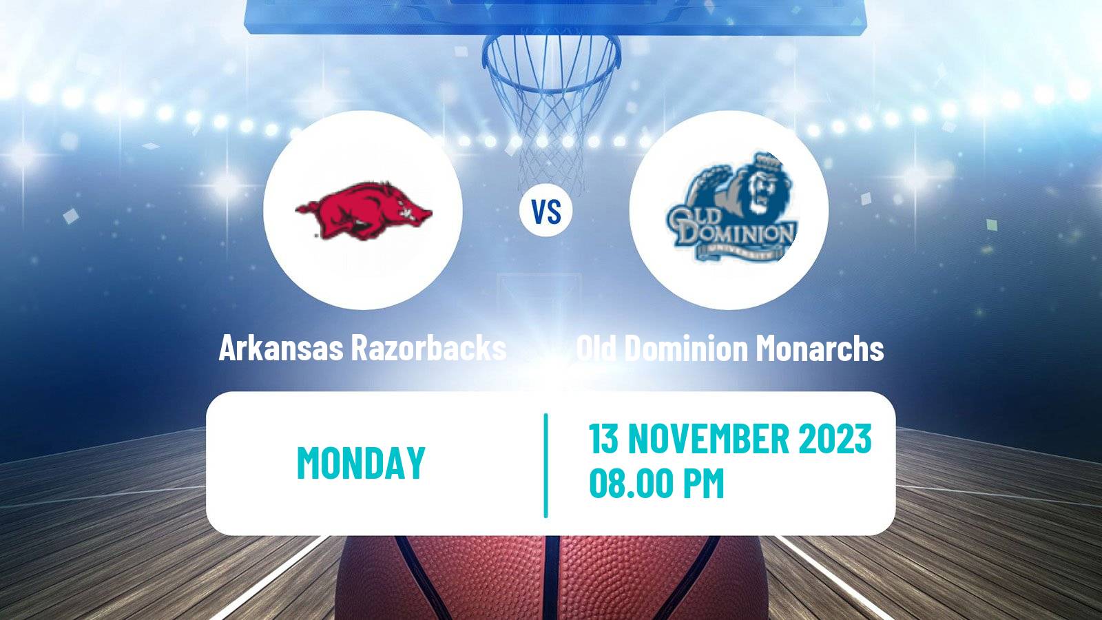 Basketball NCAA College Basketball Arkansas Razorbacks - Old Dominion Monarchs