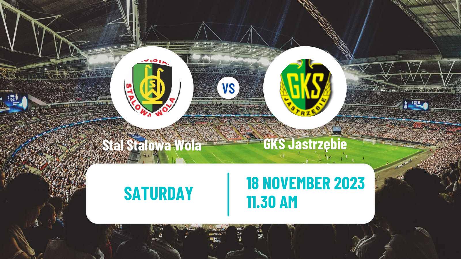Soccer Polish Division 2 Stal Stalowa Wola - GKS Jastrzębie