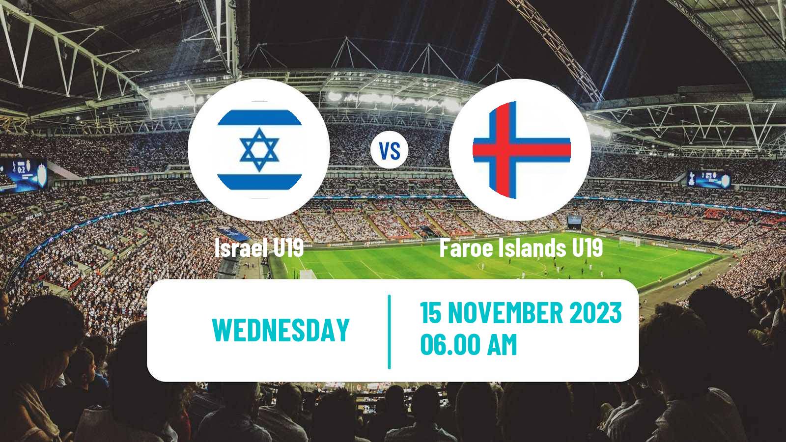 Soccer UEFA Euro U19 Israel U19 - Faroe Islands U19