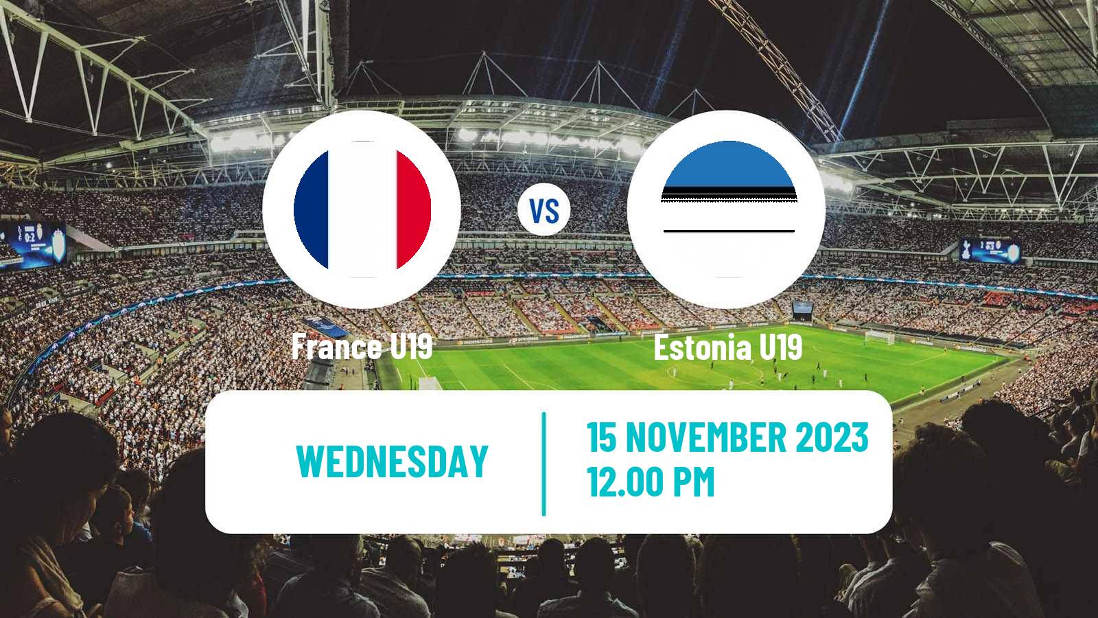 Soccer UEFA Euro U19 France U19 - Estonia U19