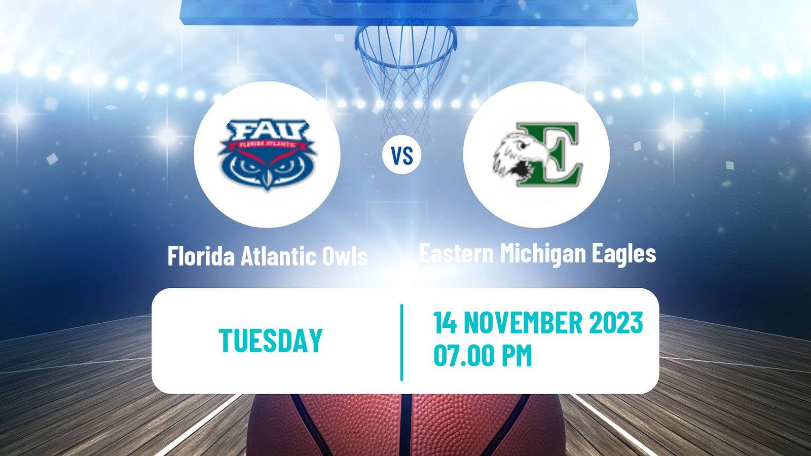 Basketball NCAA College Basketball Florida Atlantic Owls - Eastern Michigan Eagles