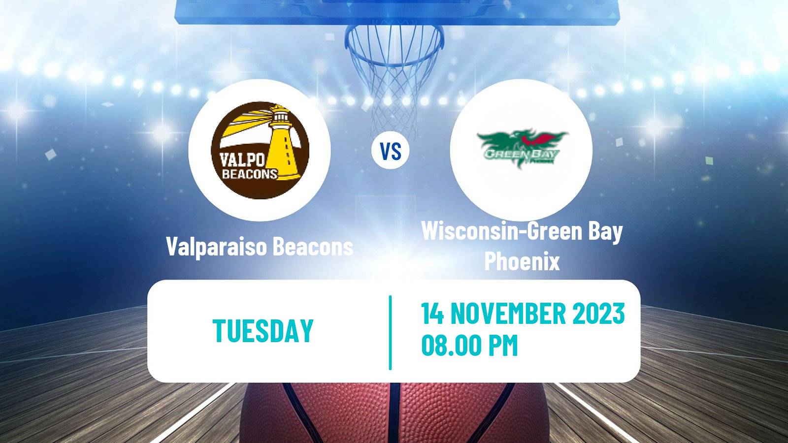 Basketball NCAA College Basketball Valparaiso Beacons - Wisconsin-Green Bay Phoenix