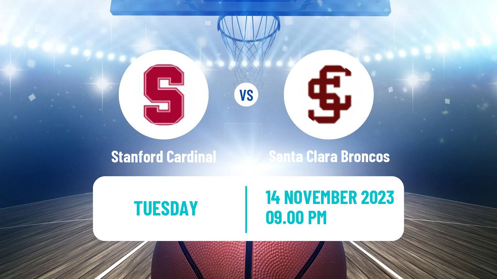 Basketball NCAA College Basketball Stanford Cardinal - Santa Clara Broncos
