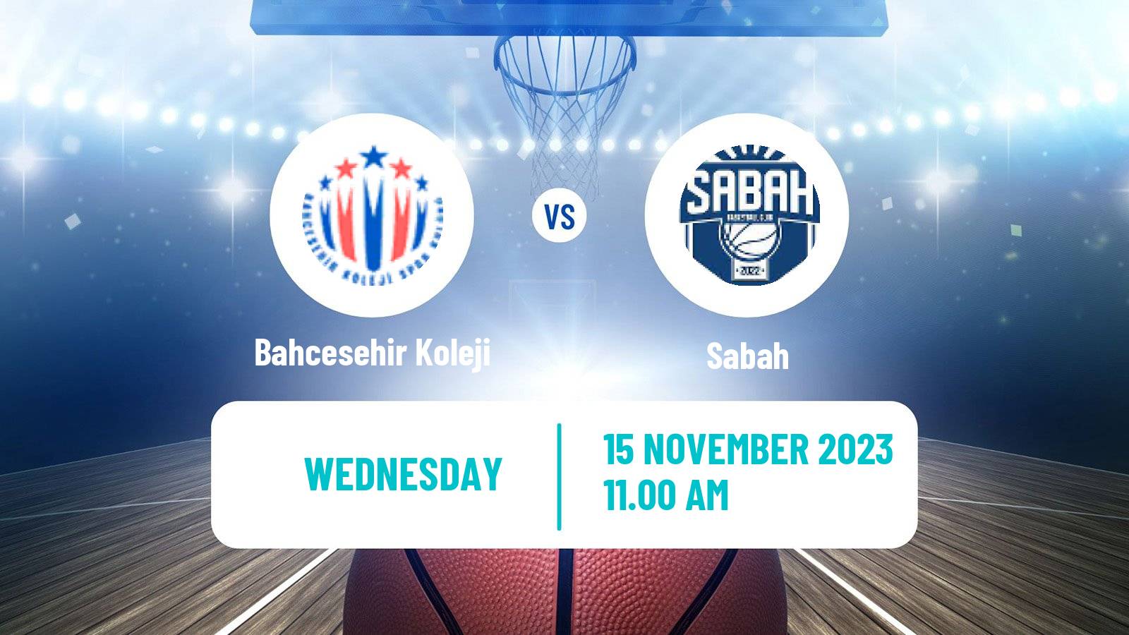 Basketball FIBA Europe Cup Bahcesehir Koleji - Sabah