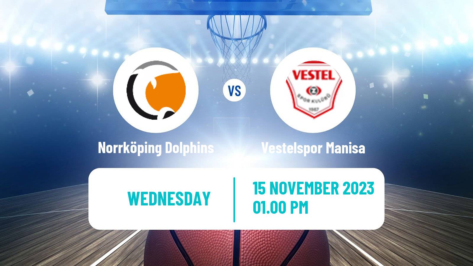Basketball FIBA Europe Cup Norrköping Dolphins - Vestelspor Manisa