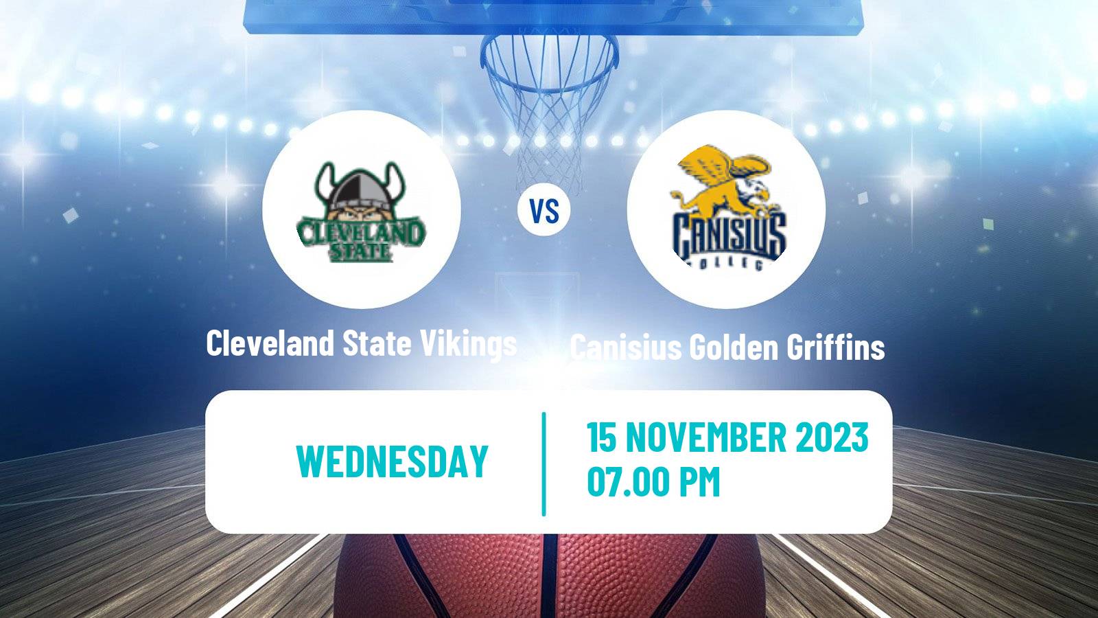 Basketball NCAA College Basketball Cleveland State Vikings - Canisius Golden Griffins