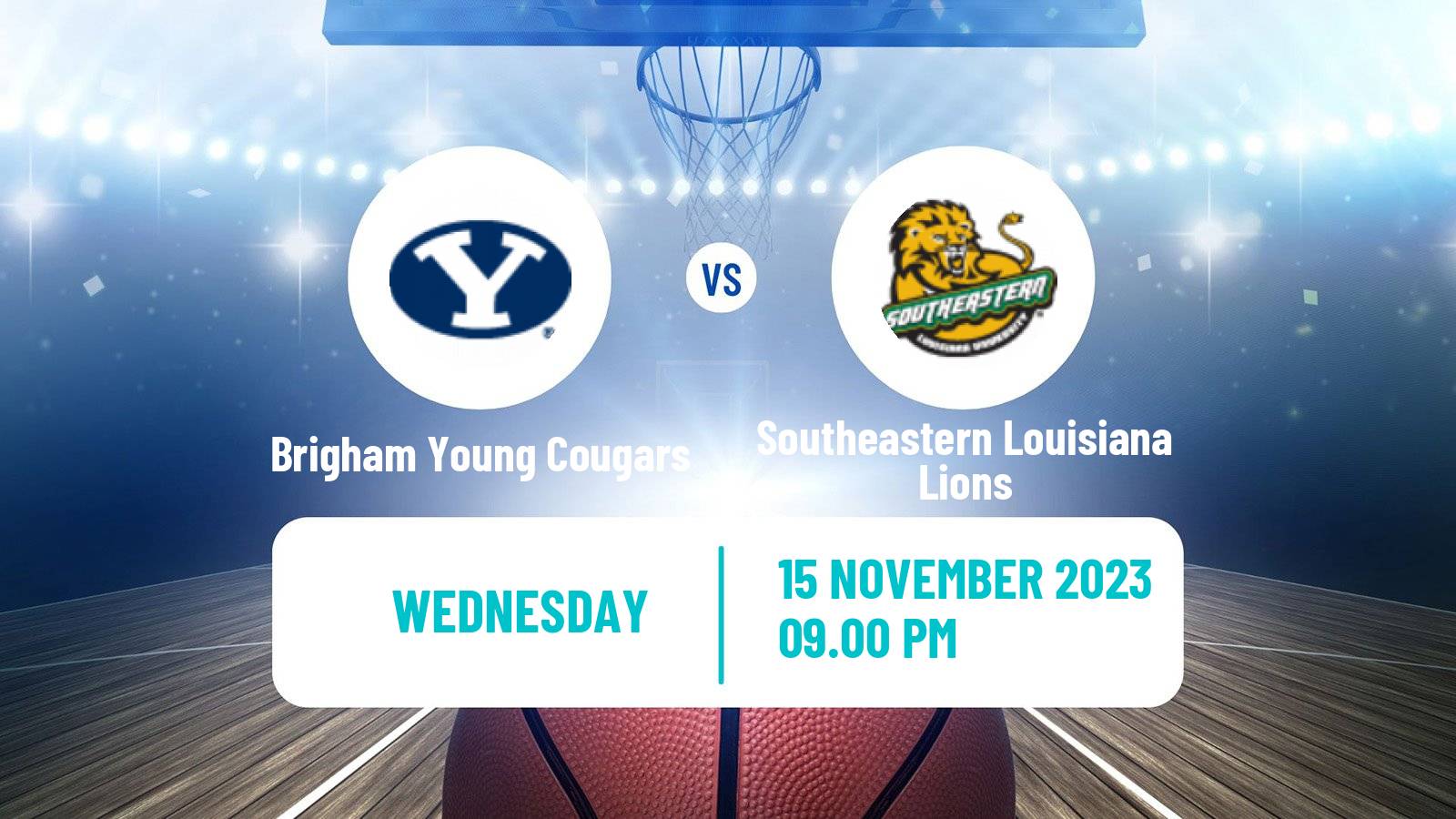 Basketball NCAA College Basketball Brigham Young Cougars - Southeastern Louisiana Lions