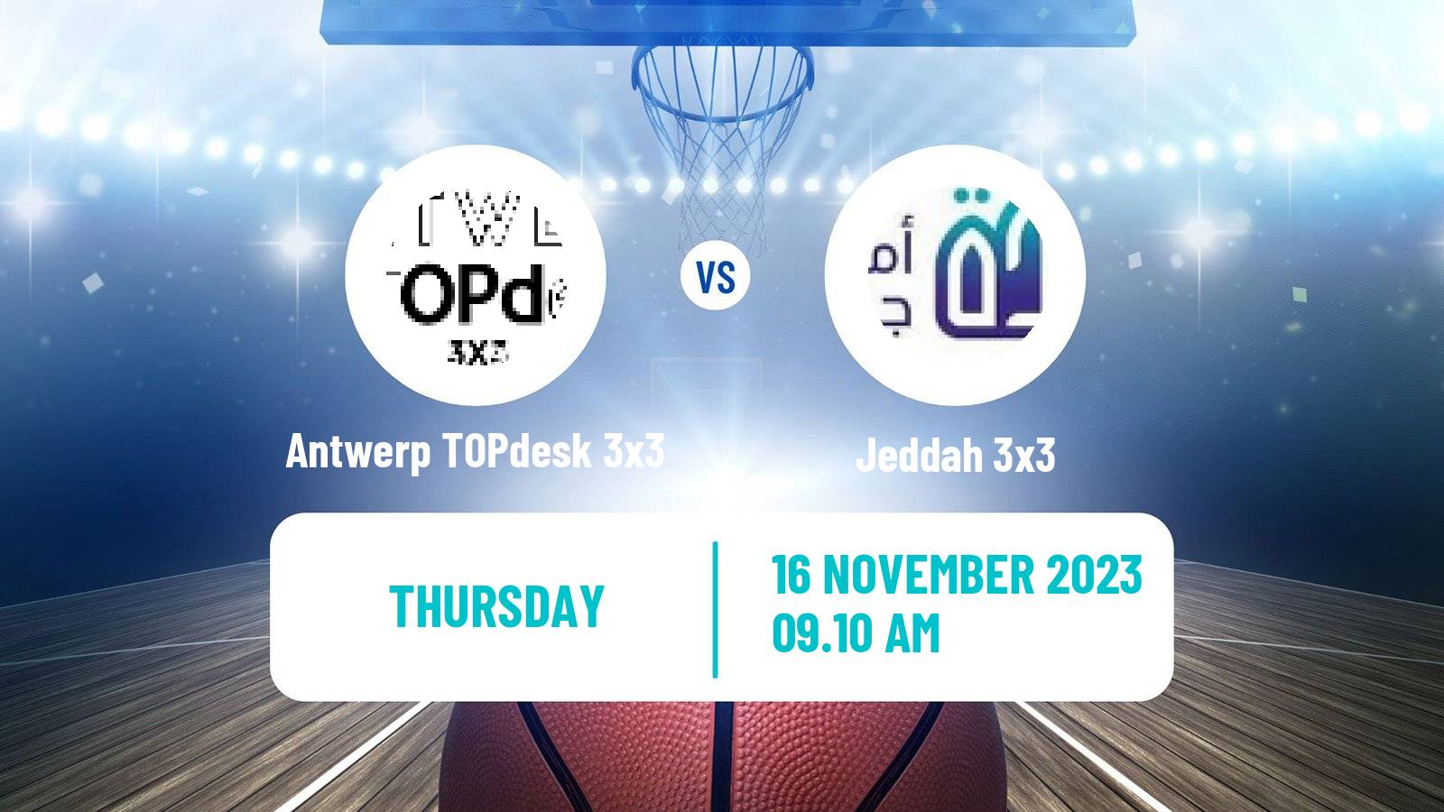 Basketball World Tour Manama 3x3 Antwerp TOPdesk 3x3 - Jeddah 3x3