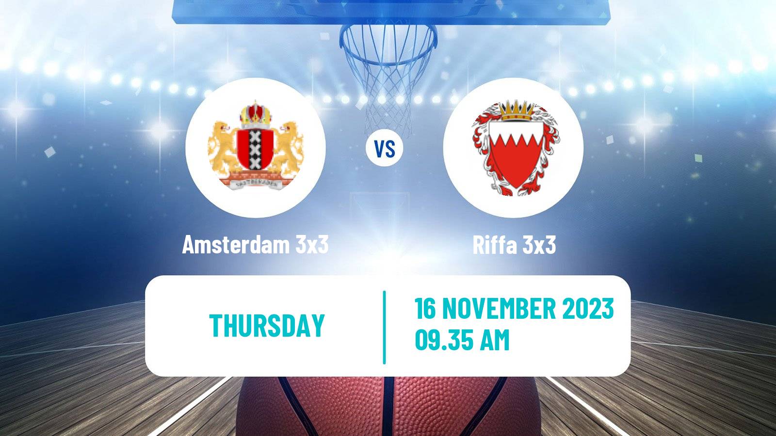 Basketball World Tour Manama 3x3 Amsterdam 3x3 - Riffa 3x3